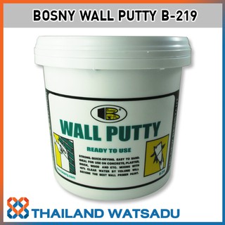 BOSNY WALL PUTTY B-219 เคมีสำหรับโป๊ว ฉาบผนัง ซ่อมแซม ตกแต่งรอยแตกร้าว