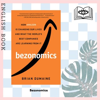 [Querida] หนังสือภาษาอังกฤษ Bezonomics : How Amazon Is Changing Our Lives by Brian Dumaine