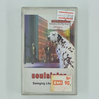 [01208] Soulsister : Swinging Like Big Dogs (TAPE)(USED) เทปเพลง เทปคาสเซ็ต มือสอง !!