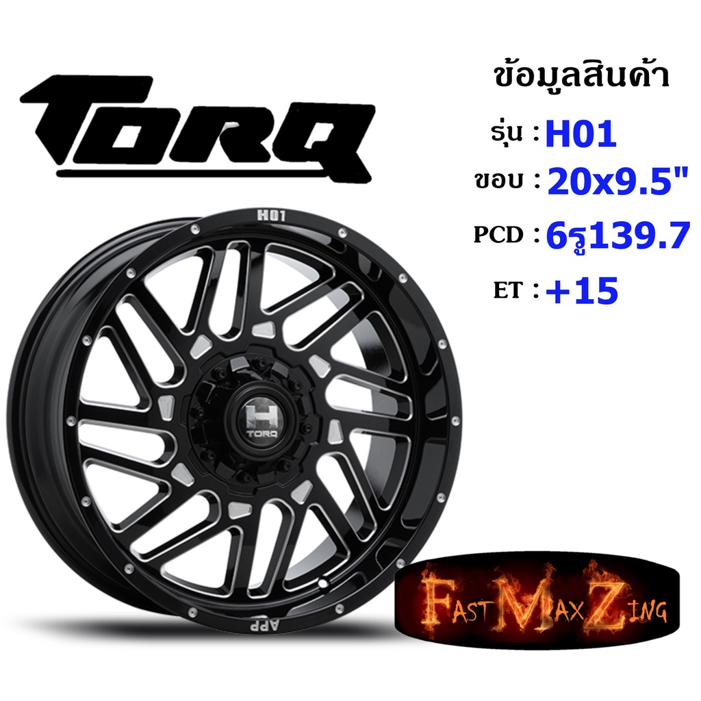 TORQ Wheel H01 ขอบ 20x9.5" 6รู139.7 ET+15 สีBKS ล้อแม็ก20 แม็กรถยนต์ขอบ20 แม็กขอบ20