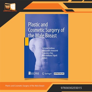 Plastic and Cosmetic Surgery of the Male Breast