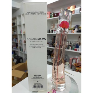 ของแท้ ล็อตใหม่ KENZO FLOWER BY KENZO POPPY BOUQUET EDP 50 ml กล่องขาว เทสเตอร์