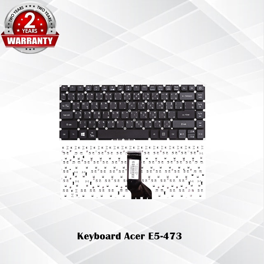 Keyboard Acer E5-473 / คีย์บอร์ด เอเซอร์ E5-422 E5-422G E5-432 E5-432G E5-452G E5-473 TH-ENG *ประกัน 2 ปี