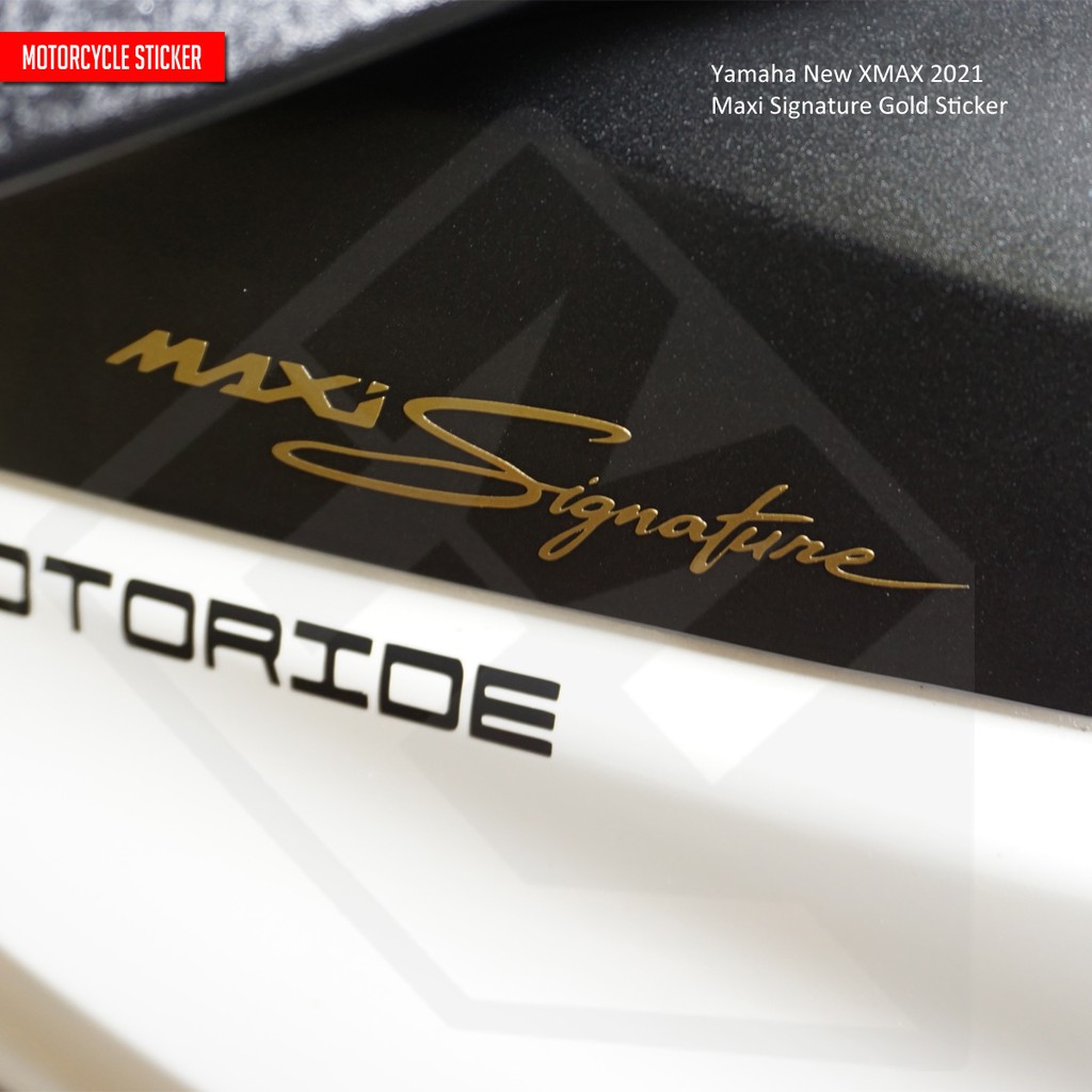 สติ๊กเกอร์ Maxi Signature Gold Yamaha New XMAX 250 2021 nmax lexi aerox