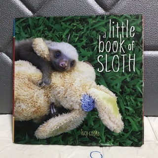 a little book of SLOTH by Lucy cooke ปกแข็งมือสอง -cb3