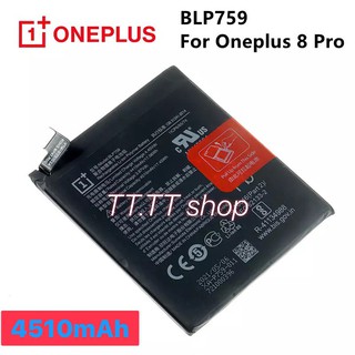 แบตเตอรี่ แท้ Oneplus 8 Pro BLP759 4510mAh ประกันนาน 3 เดือน