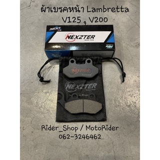 Nexzter  ผ้าเบรคหน้า สำหรับรถ  Lambretta  รุ่น V125 , V200