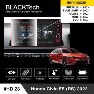 Honda Civic FE RS 2022 ฟิล์มกันรอยหน้าจอรถยนต์ จอขนาด 10.73 นิ้ว (HD23) - by ARCTIC (มี 5 เกรดให้เลือก)