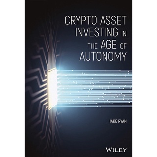 Crypto Asset Investing in the Age of Autonomy