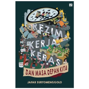 งานแข็ง Regime และอนาคตของเรา - Jafar Suryomenggolo