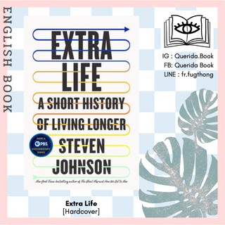 [Querida] หนังสือภาษาอังกฤษ Extra Life : A Short History of Living Longer [Hardcover] by Steven Johnson