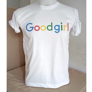 เสื้อยืดเด็กดี Good Girl T-shirts souvenir of THAILAND Chest size  32"-52" (ไซด์ใหญ่สุดรอบอก 52 นิ้ว)