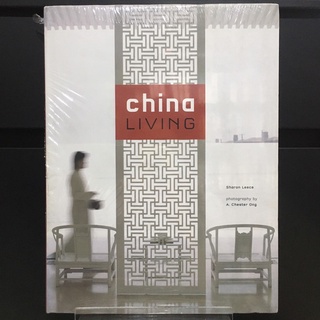 China Living - Sharon Leece (ร้านหนังสือมือสองภาษาอังกฤษ Gekko Books)