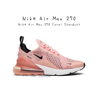 รองเท้า Nike Air Max 270 Coral Stardust  🍄💈 สินค้าพร้อมกล่อง รองเท้าสีชมพู