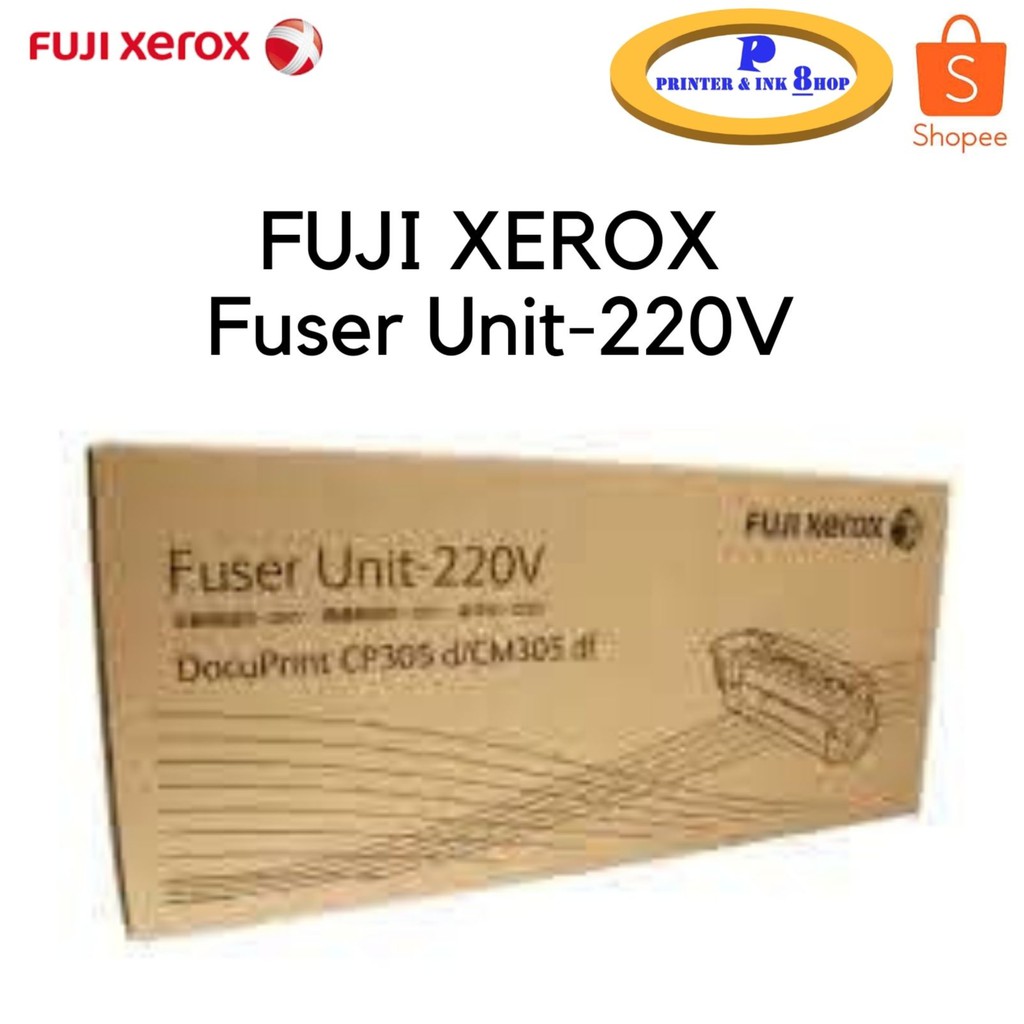 Fuji Xerox Fuser Unit-220V EL300822 ชุดทำความร้อน ใช้กับปริ้นเตอร์ Fuji Xerox รุ่น CP305d / CM305df