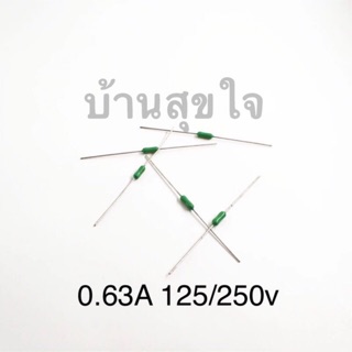 พิโค ฟิวส์ 2.4*7mm Axial Lead Green Fuse 125/250V 2.4 x 7 0.63A Fast Blow PICO Resistance Fuse