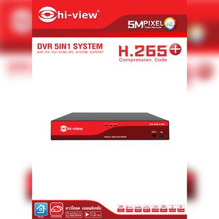 Hi-view เครื่องบันทึกภาพ รุ่น HA-85504  5MP  H.265+ DVR 5 in 1 AHD/TVI/CVI/CVBS/IPC