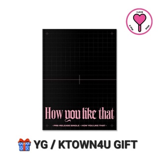 💗 พร้อมส่ง 💗 BLACKPINK Single Album - How You Like That  ได้โปสเตอร์ มีของแถมจาก YG