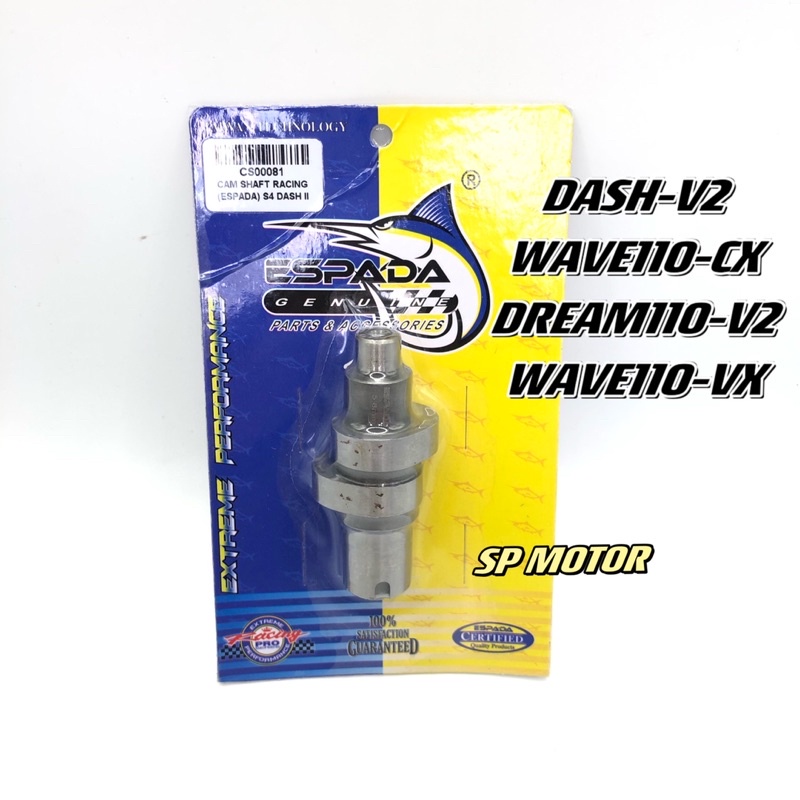 DASH V2 RACING CAM SHAFT ESPADA S4 DREAM110 V2 HIGH CAMSHAFT S4 WAVE 110 CX ALPHA RACING CAM ESPADA 