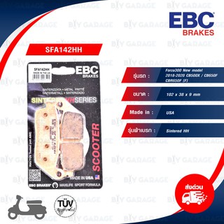 EBC ผ้าเบรกหน้า รุ่น Scooter Sintered HH ใช้สำหรับรถ Forza300 2018-2020 / CB500X / CB650F / CBR650F [ SFA142HH ]