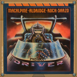 แผ่นเสียงMacAlpine-Aldridge-Rock-Sarzo - Project: Driver [USA 1986]