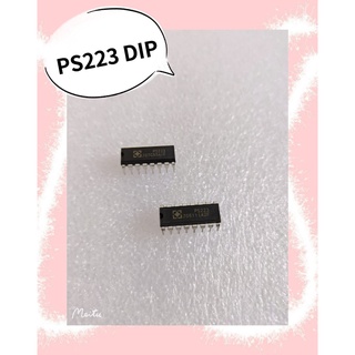 PS223 DIP  สินค้ามีสต็อก พร้อมส่ง (ราคาต่อ1ตัวเท่านั้น)