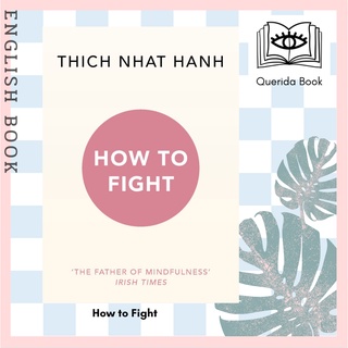 [Querida] หนังสือภาษาอังกฤษ How to Fight by Thich Nhat Hanh