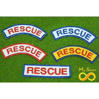 อาร์ม กู้ภัย RESCUE แบบเย็บติด รีดติด ติดตีนตุ๊กแก [ขายราคาส่งทุกชิ้้น]