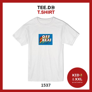 TEE.DD.TSHIRT เสื้อยืด Off Beat มีให้เลือกหลายทรง ทั้งคลาสสิค และครอป ผ้านุ่ม ลายสวย ไม่ย้วย ไม่ต้องรีด