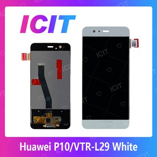 Huawei P10/VTR-L29 อะไหล่หน้าจอพร้อมทัสกรีน หน้าจอ LCD Display Touch Screen For Huawei p10/VTR-L29  ICIT 2020