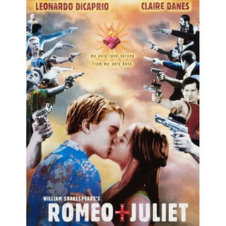 โรมิโอ + จูเลียต Romeo + Juliet : 1996 #หนังฝรั่ง - แอคชั่น โรแมนติก (ดูพากย์ไทยได้-ซับไทยได้)