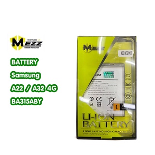 MEZZ แบตเตอร์รี่ SAMSUNG A22 / A32 4G / BA315ABY มี มอก.