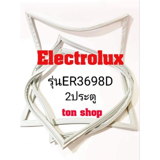 ขอบยางตู้เย็น Electrolux 2ประตู รุ่นER3698D