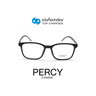 PERCY แว่นสายตาทรงเหลี่ยม 8264-C1 size 51 By ท็อปเจริญ