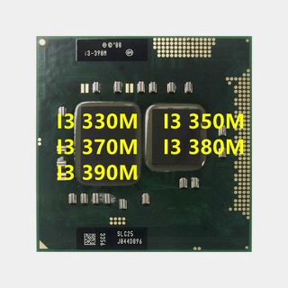 ซ็อกเก็ตโปรเซสเซอร์ CPU I3-330M I3-350M I3-370M I3-380M I3-390M Dual-Core Quad-Thread G1 rPGA988A