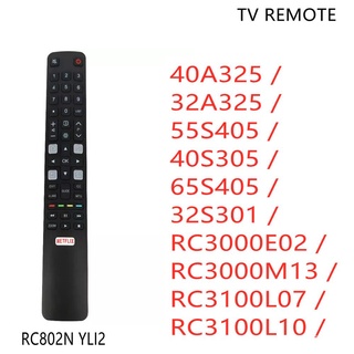 รีโมตคอนโทรล TCL รุ่น RC802N YLI2 สําหรับสมาร์ททีวี RCA TCL 06-IRPT45-BRC802N 40A325 32A325 55S40