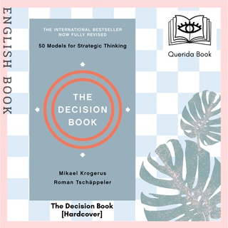 หนังสือภาษาอังกฤษ The Decision Book : Fifty Models for Strategic Thinking (Revised) [Hardcover] by Mikael Krogerus