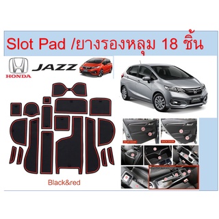 Honda Jazz GK 2014-21 (GK) Slot pad 18pcs / ยางรองหลุม 18 ชิ้น