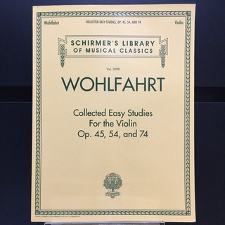 Wohlfahrt : Collected Easy Studies for the Violin Op.45, 54, and 74