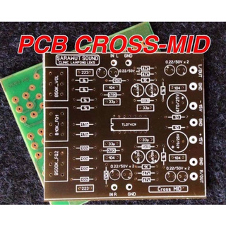 บอร์ดแอมป์ เครื่องขยายเสียง บอร์ดปรีโทน ปรีครอส คสอส PCB CROSS MID PCB ครอมิท ปรีมิท ปรีเสียงแหลม