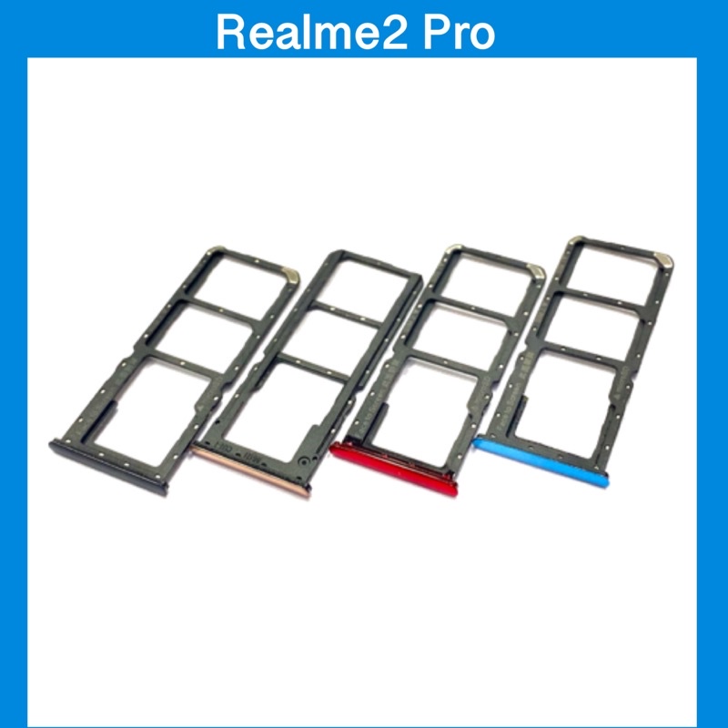 ถาดซิม Realme2 Pro  |อะไหล่มือถือ