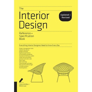 The Interior Design Reference &amp; Specification Book : Everything Interior Designers Need to Know Every Day