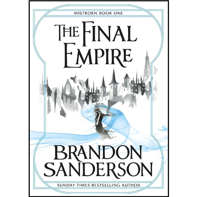 The Final Empire (Mistborn 1) : 9780575089914: By Sanderson, Brandon