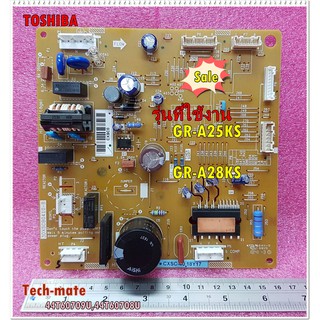 อะไหล่ของแท้/แผงวงจรตู้เย็นโตชิบา(TOSHIBA)44T60709U,44T60708U/ใช้กับรุ่น GR-A25KS,GR-A28KS/MAIN