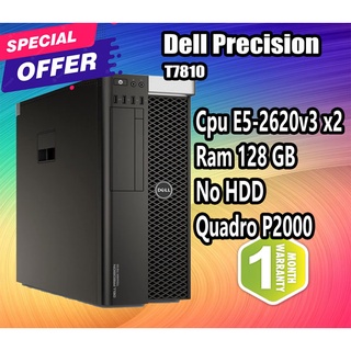 เวิร์คสเตชั่นมือสอง Dell Precision T7810 Cpu-E5-2620v3 x2 Ram 128 GB No HDD Quadro P2000 คอมสายคนทำงาน เขียนแบบ ตัดต่อ