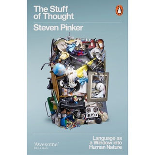 The Stuff of Thought : Language as a Window into Human Nature By (author)  Steven Pinker