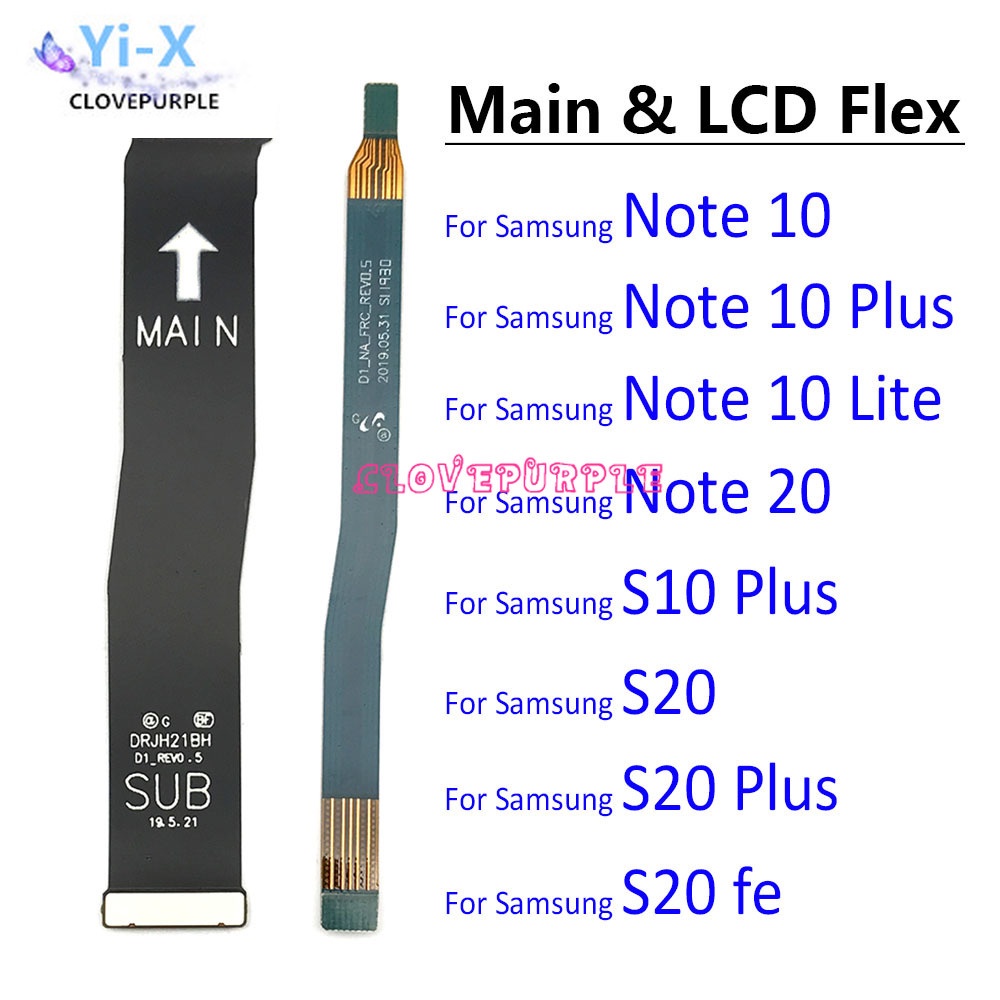 สายแพหลัก สําหรับ Samsung Note 10 Lite Note 20 S10 Plus S20 Fe / Note 10 Plus 5G เชื่อมต่อเมนบอร์ดไป
