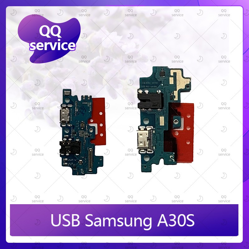 USB Samsung A30S/A307 อะไหล่สายแพรตูดชาร์จ แพรก้นชาร์จ Charging Connector Port Flex Cable（ได้1ชิ้นค่ะ) QQ service