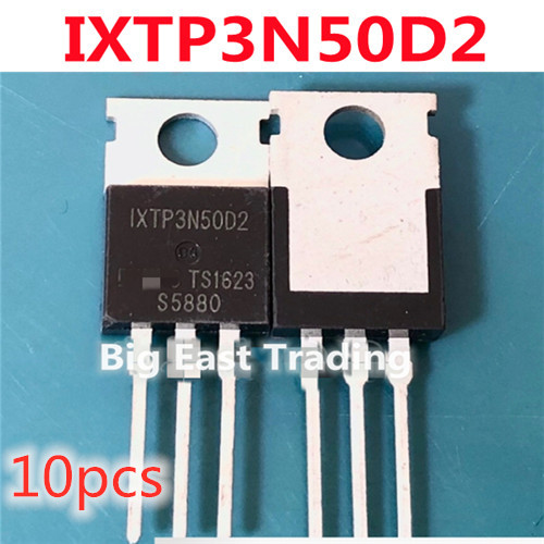10 ชิ้น IXTP3N50D2 3N50D2 ทรานซิสเตอร์เชื่อม TO-220 500V 3A,รับประกันคุณภาพ