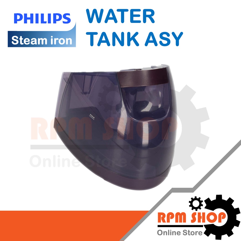 Water Tank แท้งค์น้ำสำหรับเตารีดแรงดันไอน้ำ Philips สามารถใช้ได้หลายรุ่น (996510078489)